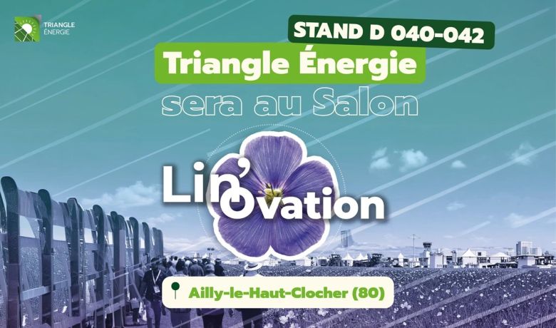 Triangle Energie sera à l'évènement Lin'Ovation les 17 et 18 juin