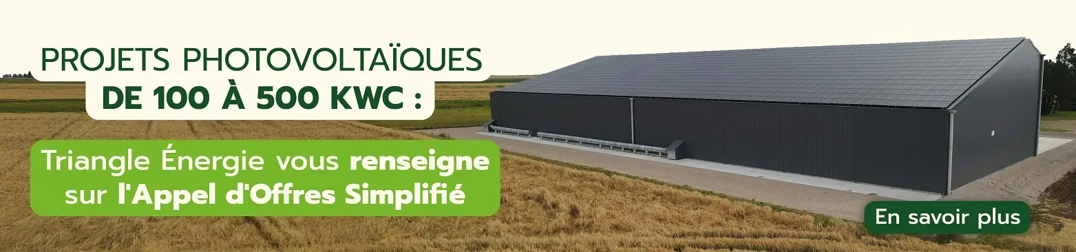 Projets photovoltaïques de 100 à 500 kWc : Triangle Énergie vous renseigne sur l'appel d'offres simplifié